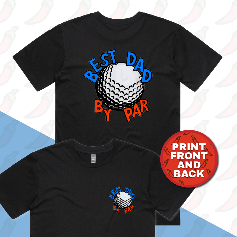 S / Black / Small Front & Large Back Design Best Dad By Par Ball โณ โ Men's T Shirt