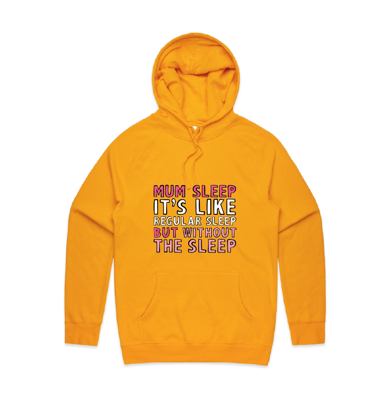 S / Gold / Large Front Design Mum Sleep 🥱 - Unisex Hoodie