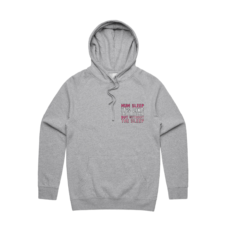 S / Grey / Small Front Design Mum Sleep 🥱 - Unisex Hoodie