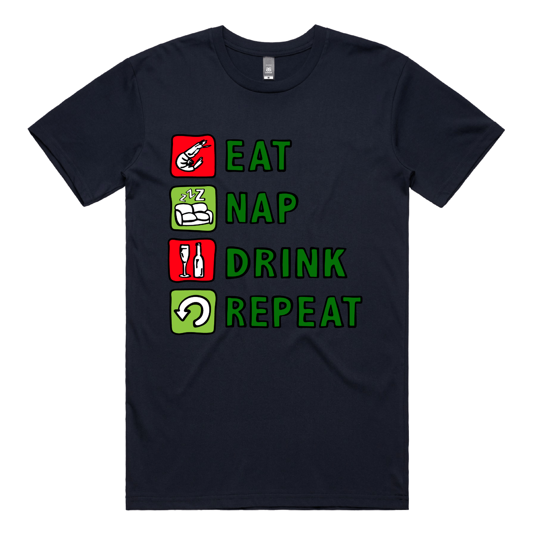 S / Navy / Large Front Design Eat Nap Drink Repeat ๐ฆ๐ค - Men's T Shirt