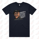 S / Navy / Large Front Design Happy Mother-F**king Day ๐ - Men's T Shirt