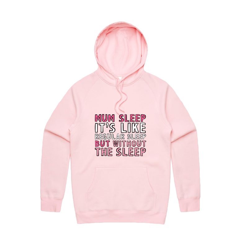 S / Pink / Large Front Design Mum Sleep 🥱 - Unisex Hoodie