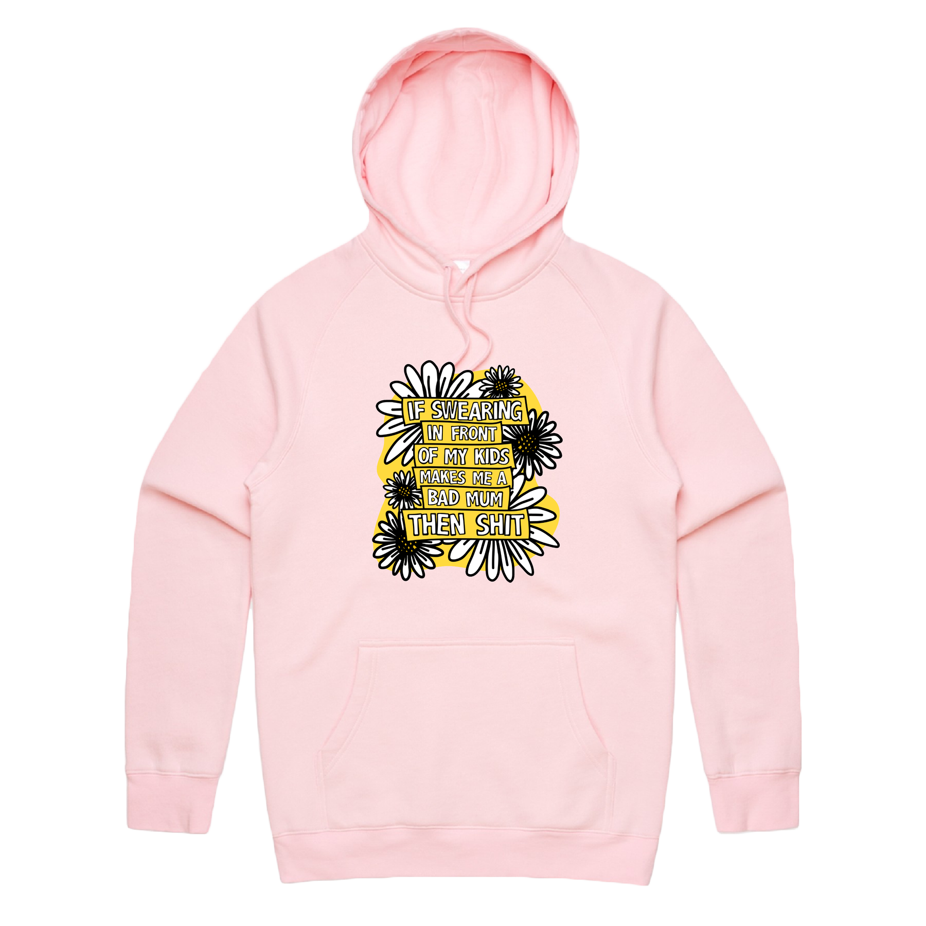S / Pink / Large Front Print Sweary Mum ๐คฌ๐ - Unisex Hoodie