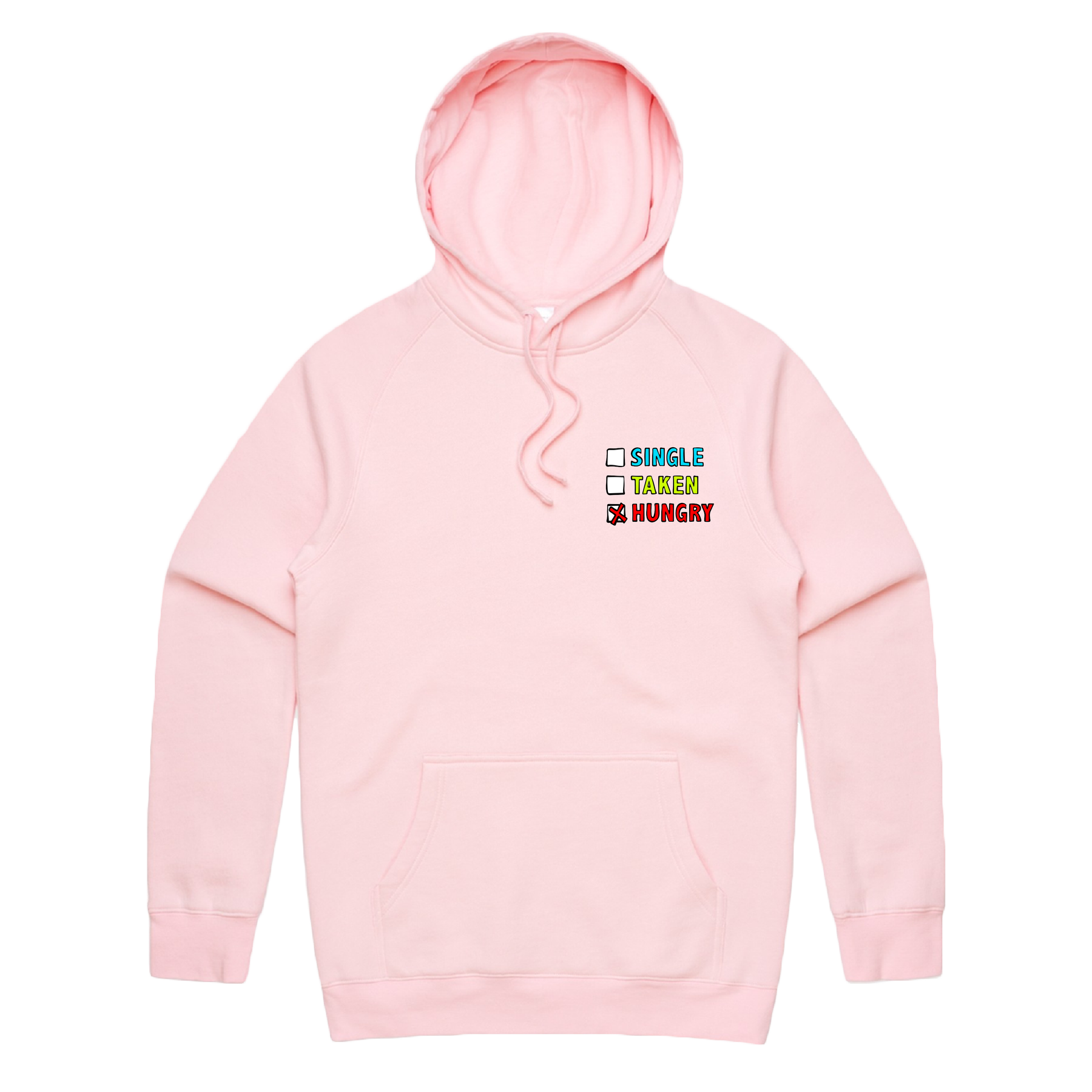 S / Pink / Small Front Print Single Taken Hungry ๐๐ - Unisex Hoodie