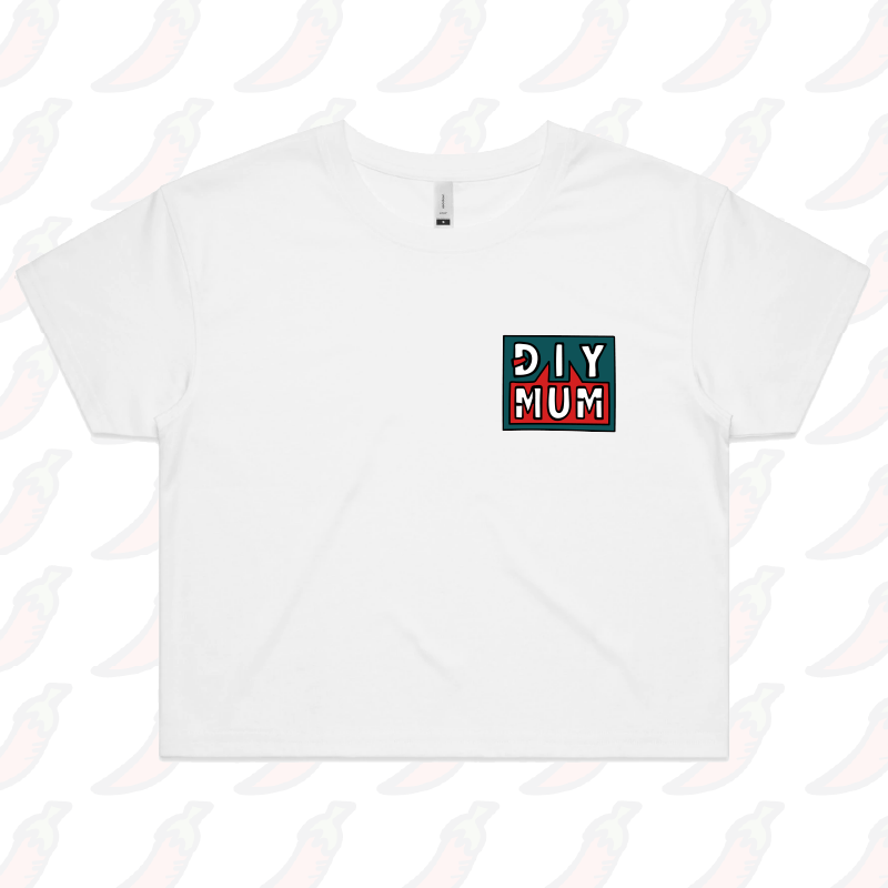 S / White DIY Mum 🔨 – Women's Crop Top