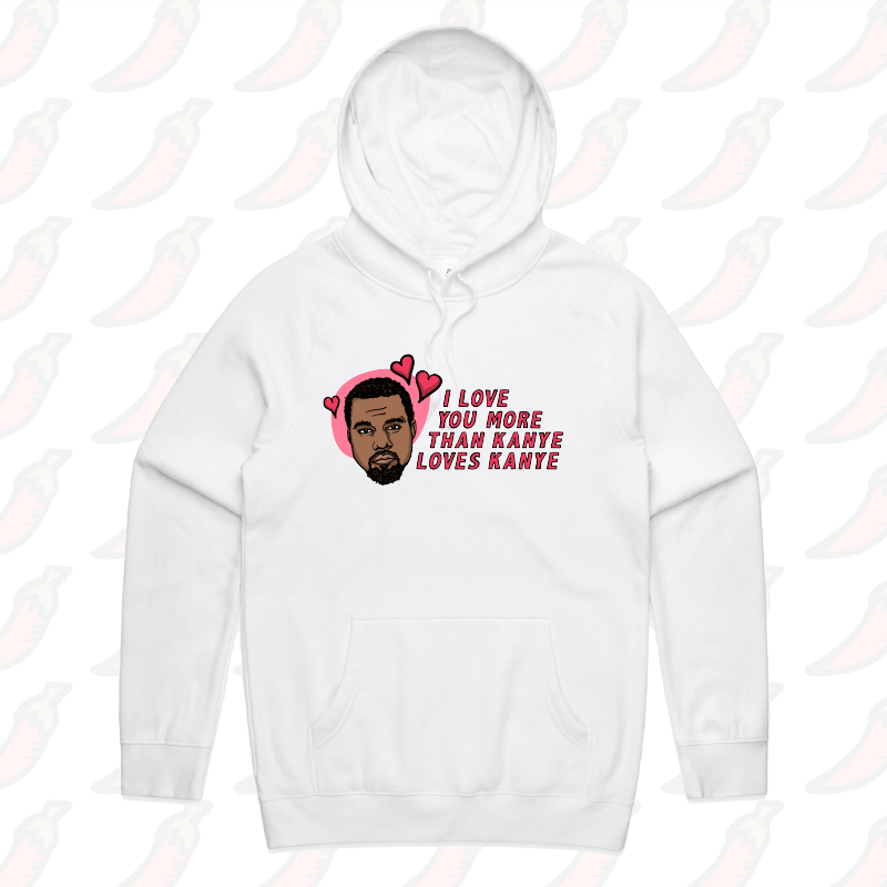 S / White / Large Front Print Kanye Love ๐๐ฟ - Unisex Hoodie