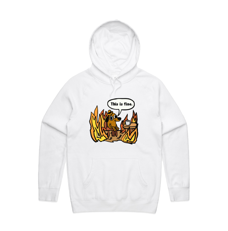 S / White / Large Front Print This Is Fine ๐ฅ - Unisex Hoodie