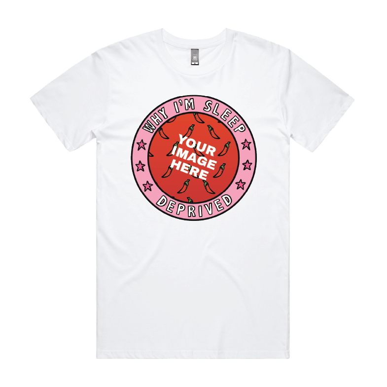 S / White Sleep Deprived 👶 - Customisable Men's (Unisex) T Shirt