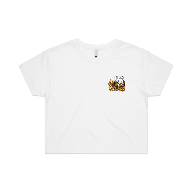 S / White THIS IS FINE 🔥 - Women's Crop Top