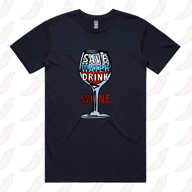 Save Water Drink Wine ๐ท- Men's T Shirt