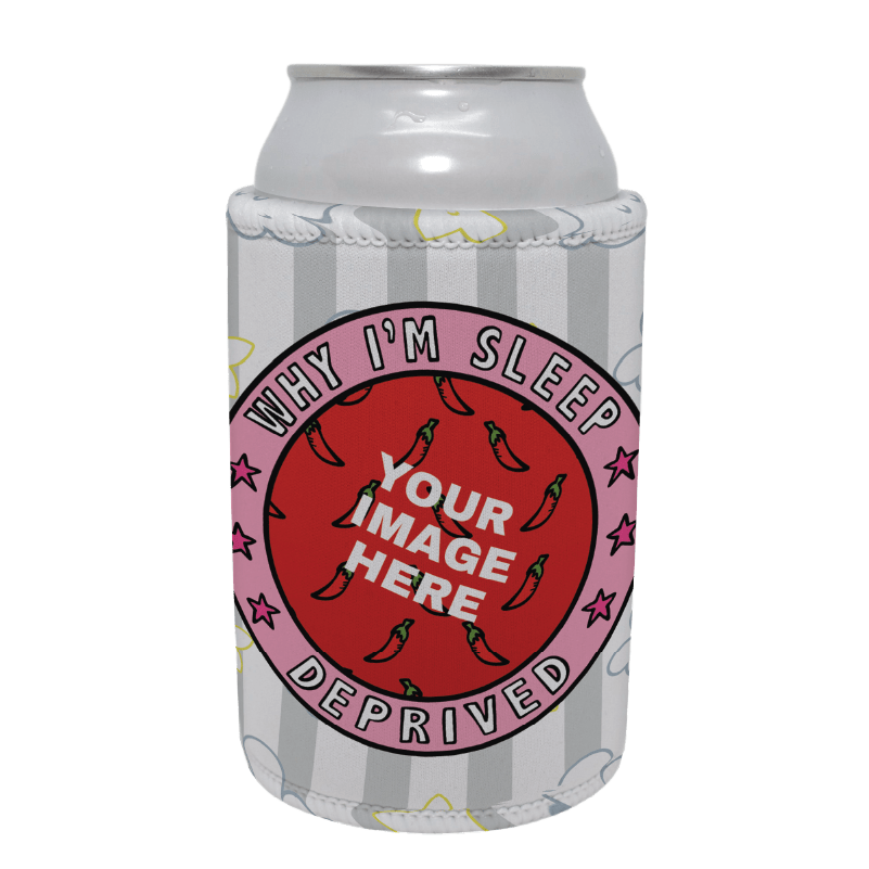 Sleep Deprived 👶 - Customisable Stubby Holder