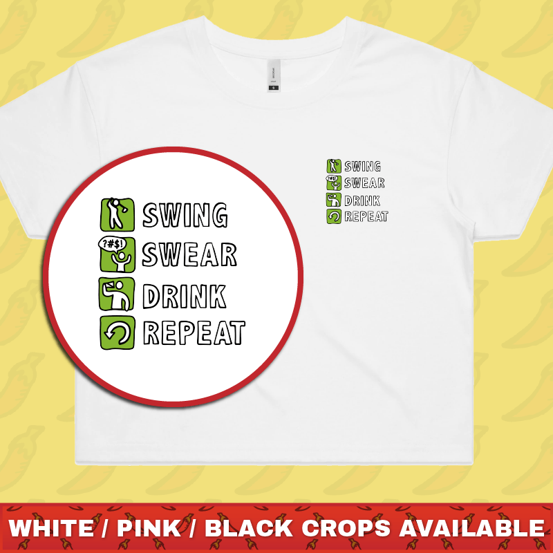 Swing Swear Drink Repeat ๐ โ Women's Crop Top