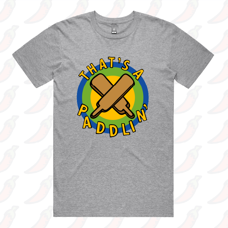 That’s A Paddlin’ 🏏 – Men's T Shirt