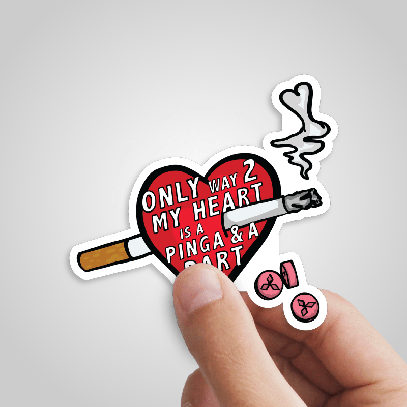 The Way To My Heart 💊🚬 - Sticker