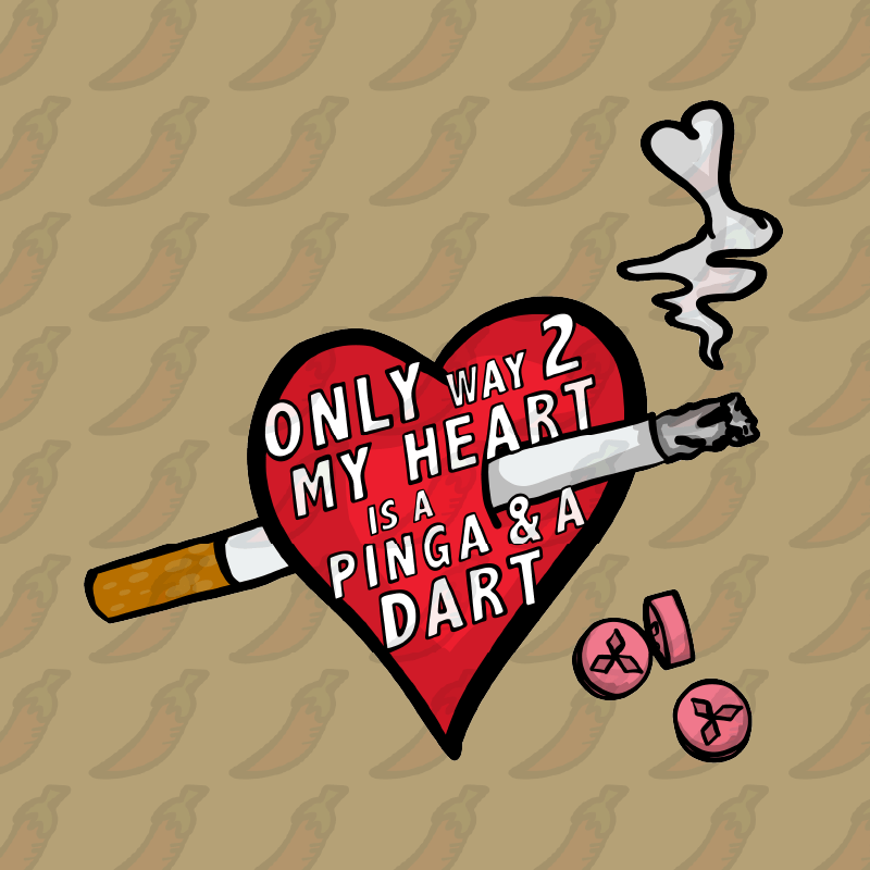 The Way To My Heart 💊🚬 - Stubby Holder