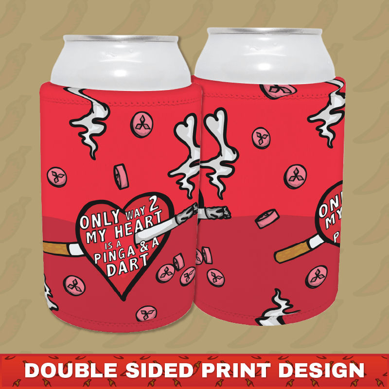 The Way To My Heart 💊🚬 - Stubby Holder