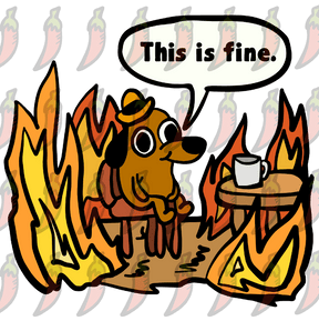 This Is Fine 🔥 - Tank