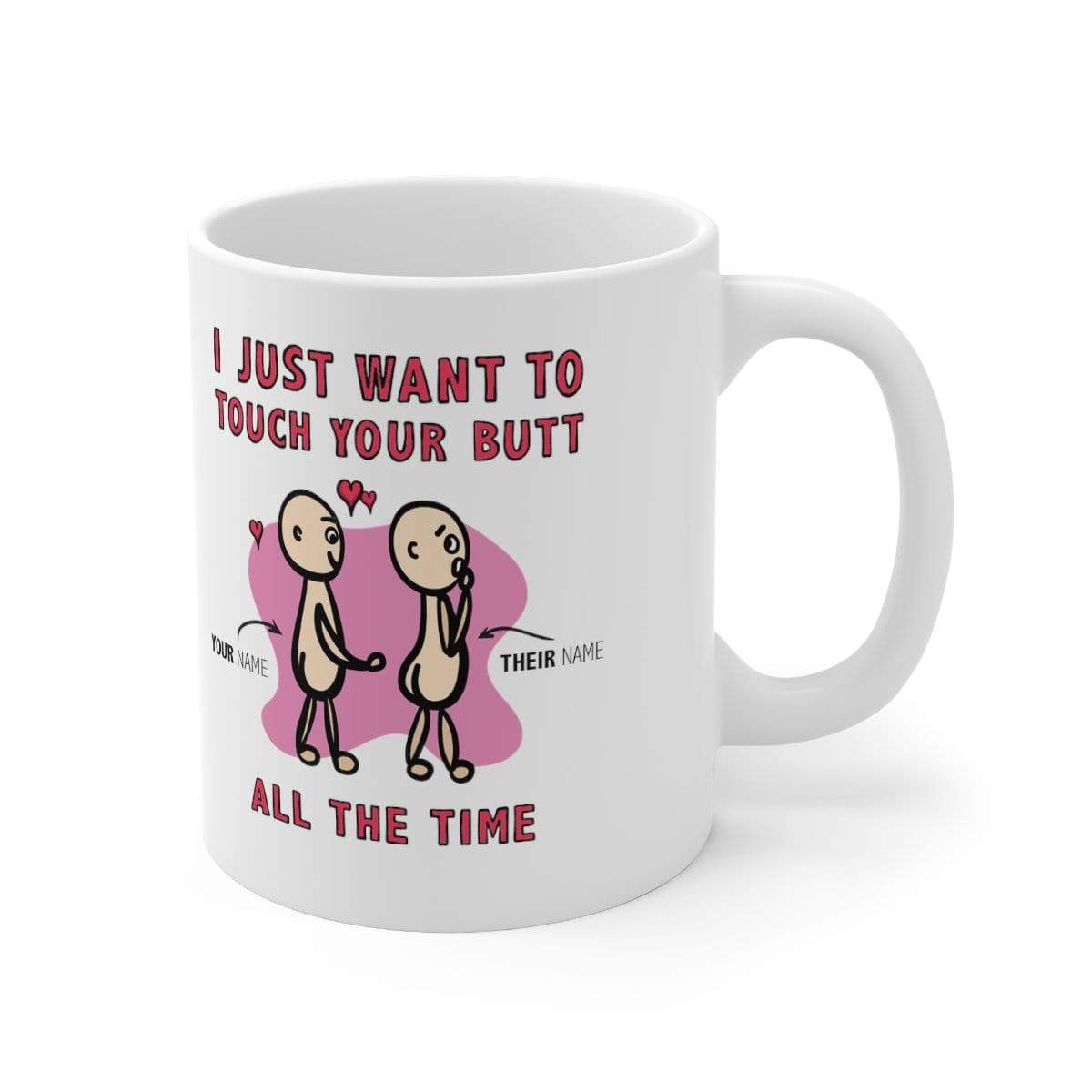 Touch Your Butt 🍑 - Customisable Coffee Mug