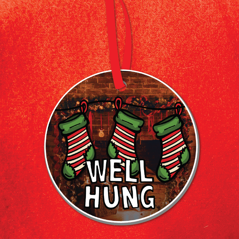 Well hung 🧦🎄 - Christmas Ornament