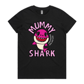 XS / Black / Large Front Design Mummy Shark ๐ฆ - Women's T Shirt