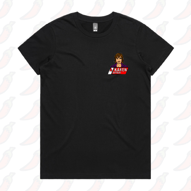 XS / Black / Small Front Design A Karen Affair ๐บ โ Women's T Shirt