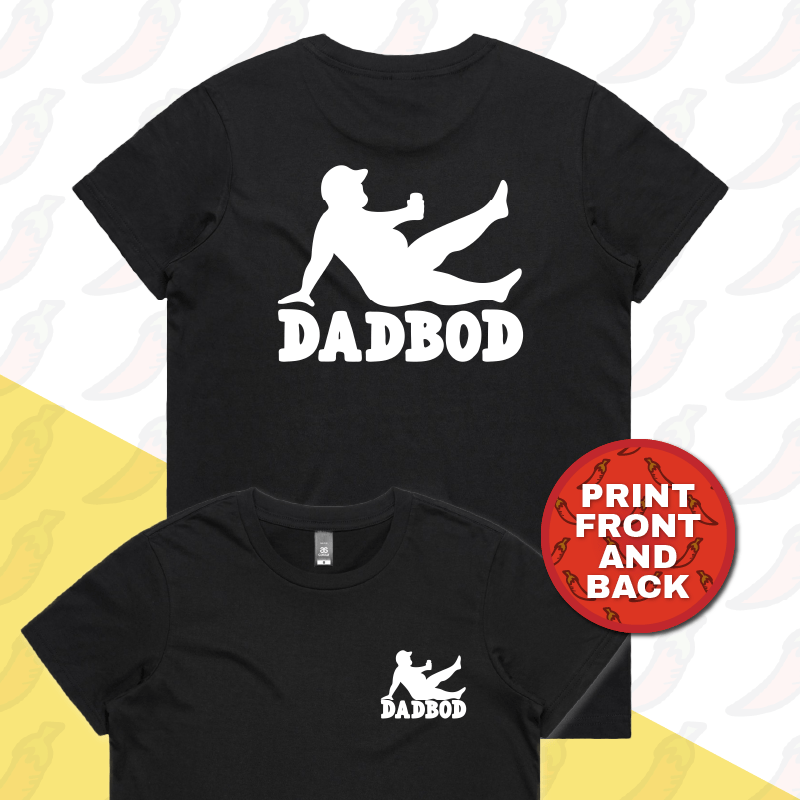 XS / Black / Small Front & Large Back Design Dad Bod ๐ช โ Women's T Shirt