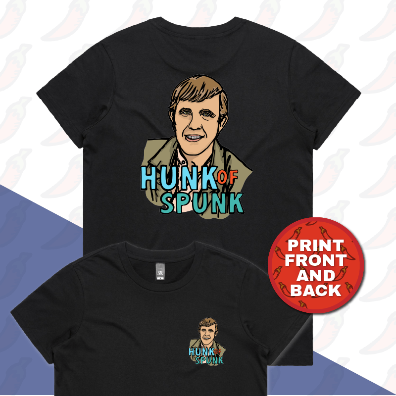 XS / Black / Small Front & Large Back Design Hunk Of Spunk ๐ฑ- Women's T Shirt