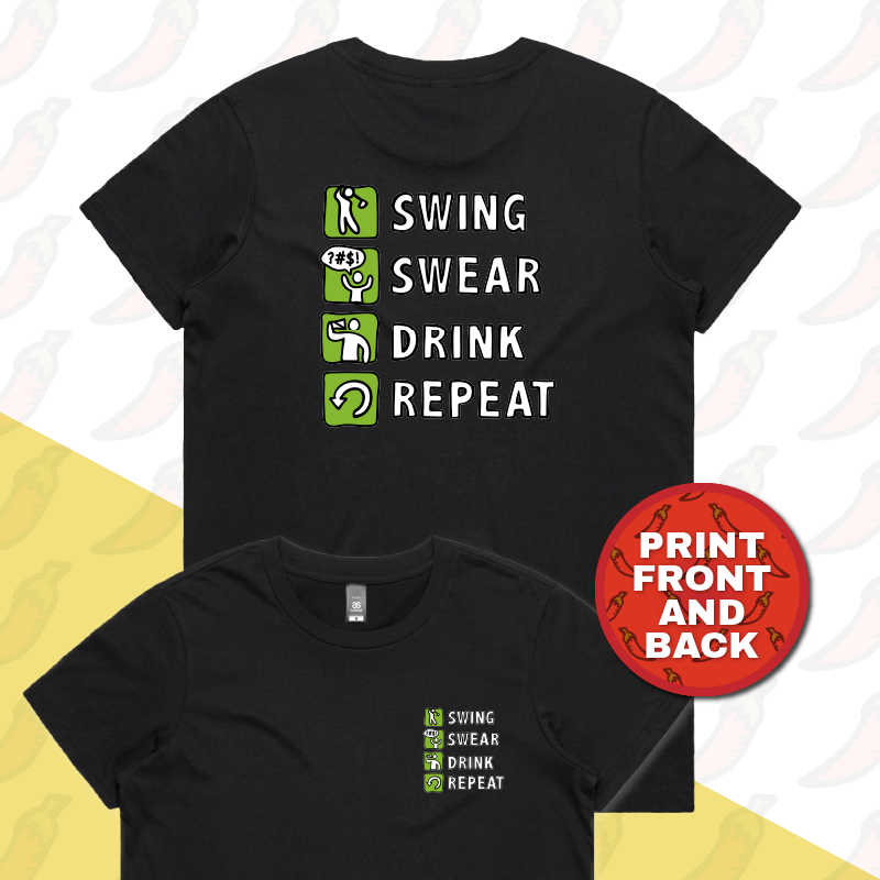 XS / Black / Small Front & Large Back Design Swing Swear Drink Repeat ๐ โ Women's T Shirt