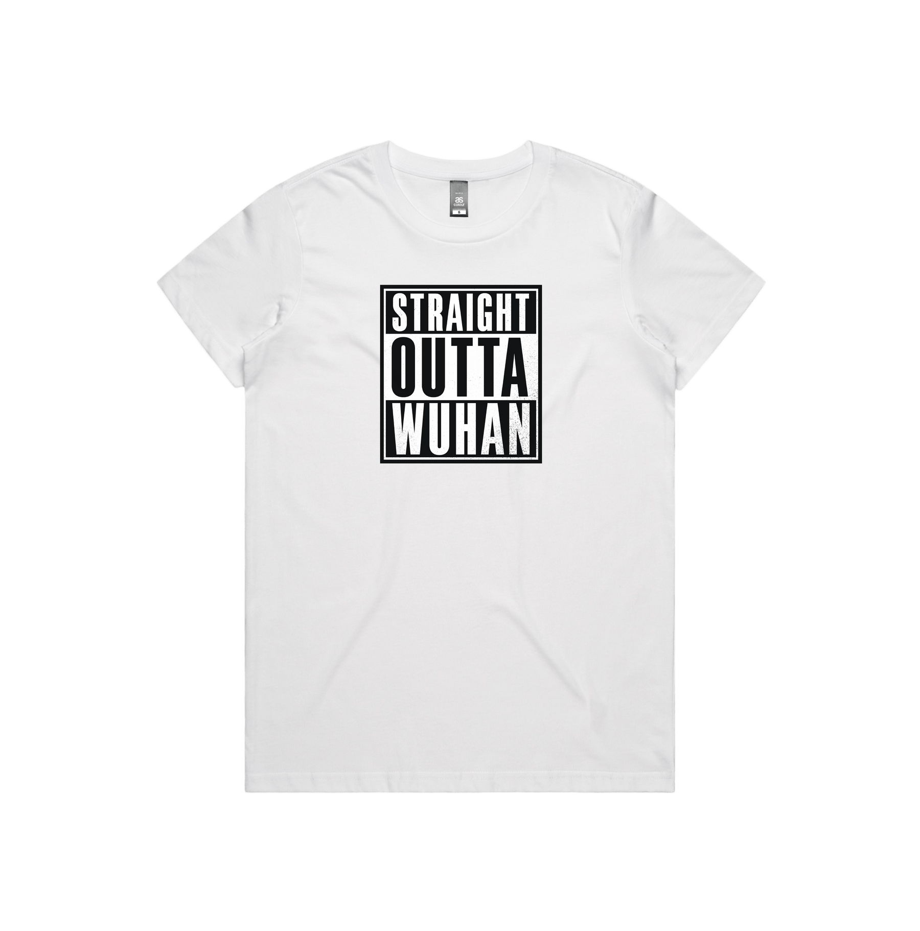 XS / White / Large Front Design Straight Outta Wuhan โ๐พ - Women's T Shirt