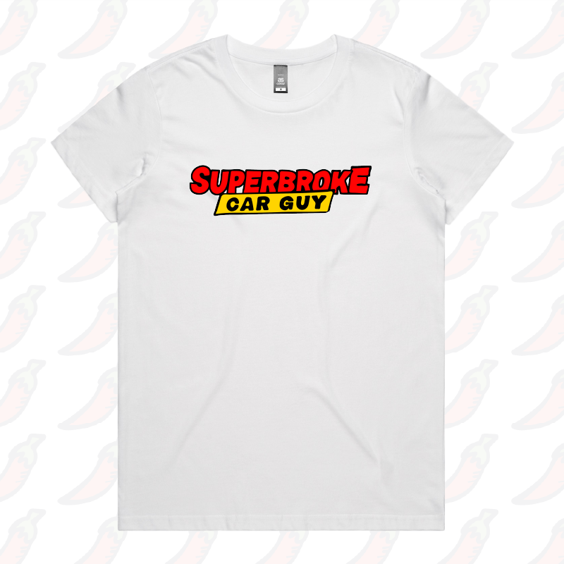 XS / White / Large Front Design Superbroke Car guy ๐๐ธ โ Women's T Shirt