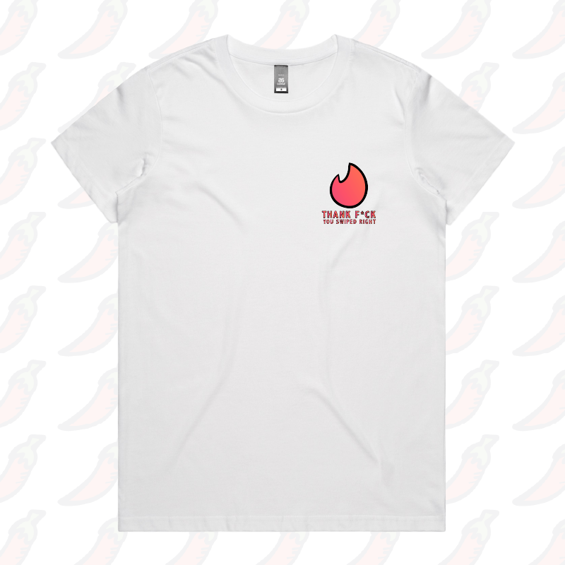 XS / White / Small Front Design Swipe Right ๐ฅ - Women's T Shirt
