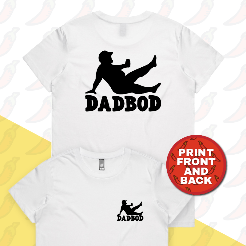 XS / White / Small Front & Large Back Design Dad Bod ๐ช โ Women's T Shirt