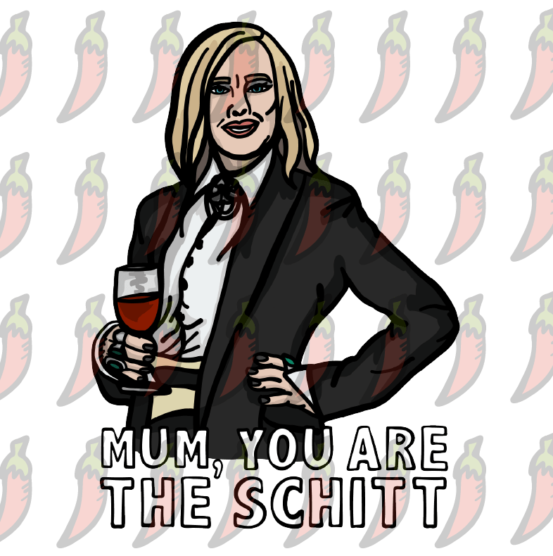 You're The Schitt 🍷 - Coffee Mug