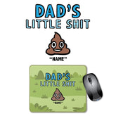 1 Name / Dad's Little Shits Dad's Little 💩's - Personalised Mouse Pad