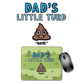 1 Name / Dad's Little Turds Dad's Little 💩's - Personalised Mouse Pad