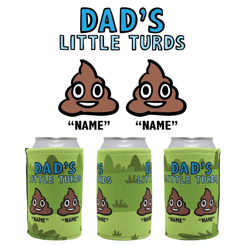 2 Name's / Dad's Little Turds Dad's Little 💩's - Personalised Stubby Holder