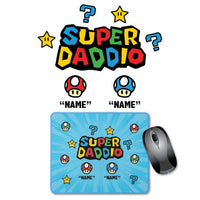 2 Names Super Daddio ⭐🍄 - Personalised Mouse Pad