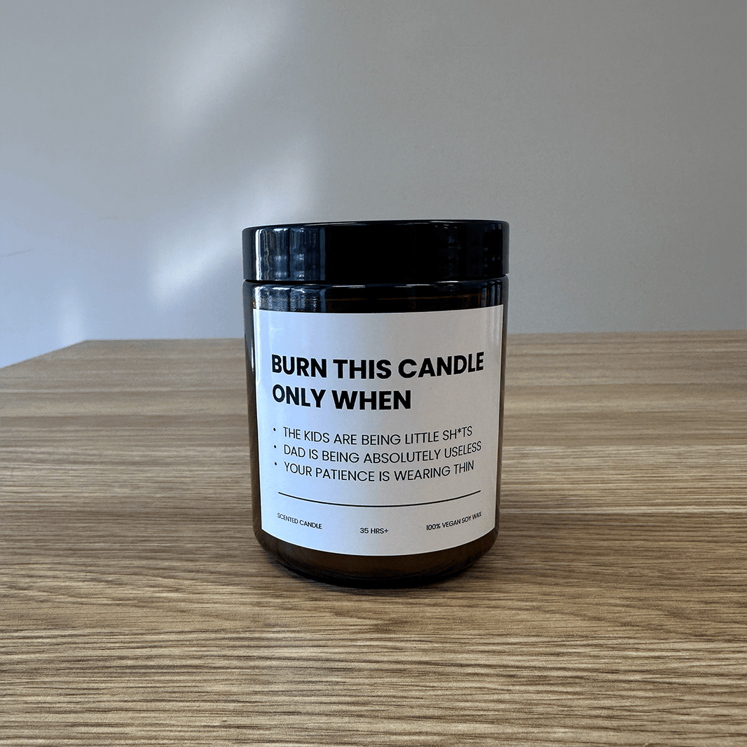 250ml Burn This Candle When📃 - Mothers Day Scented Candle