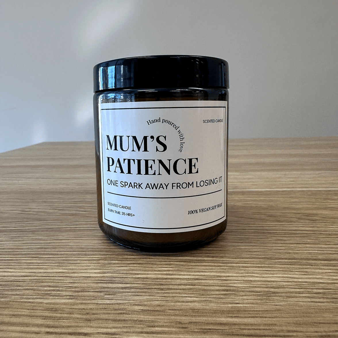250ml Mum's Patience 🕰️ - Mothers Day Scented Candle