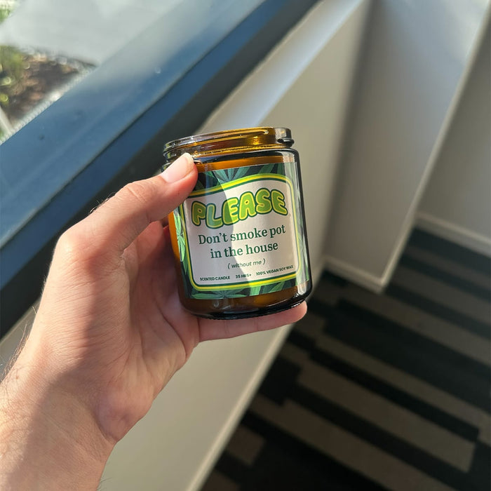 250ml Please Don't Do Pot (without me) 🌿 - Scented Candle