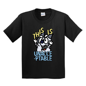 2T / Black / Large Front Design This Is Unacceptable 😠 - Toddler T Shirt