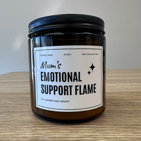 400ml Mum's Emotional Support Flame 🔥 - Mothers Day Scented Candle