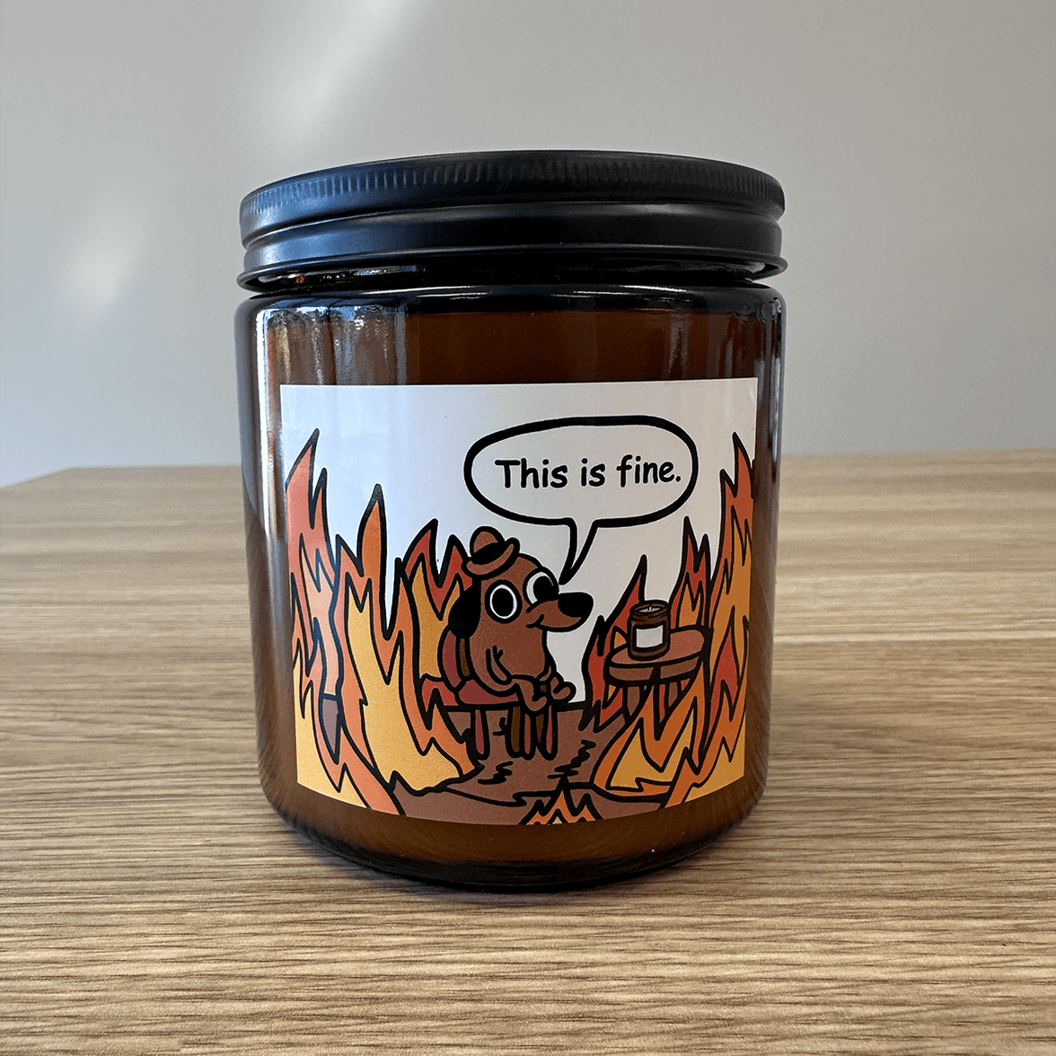 400ml This Is Fine 🔥 - Scented Candle
