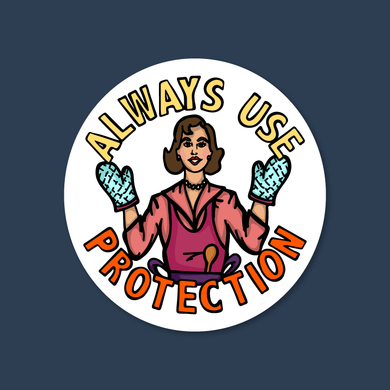 Always Use Protection 🧤 - Sticker