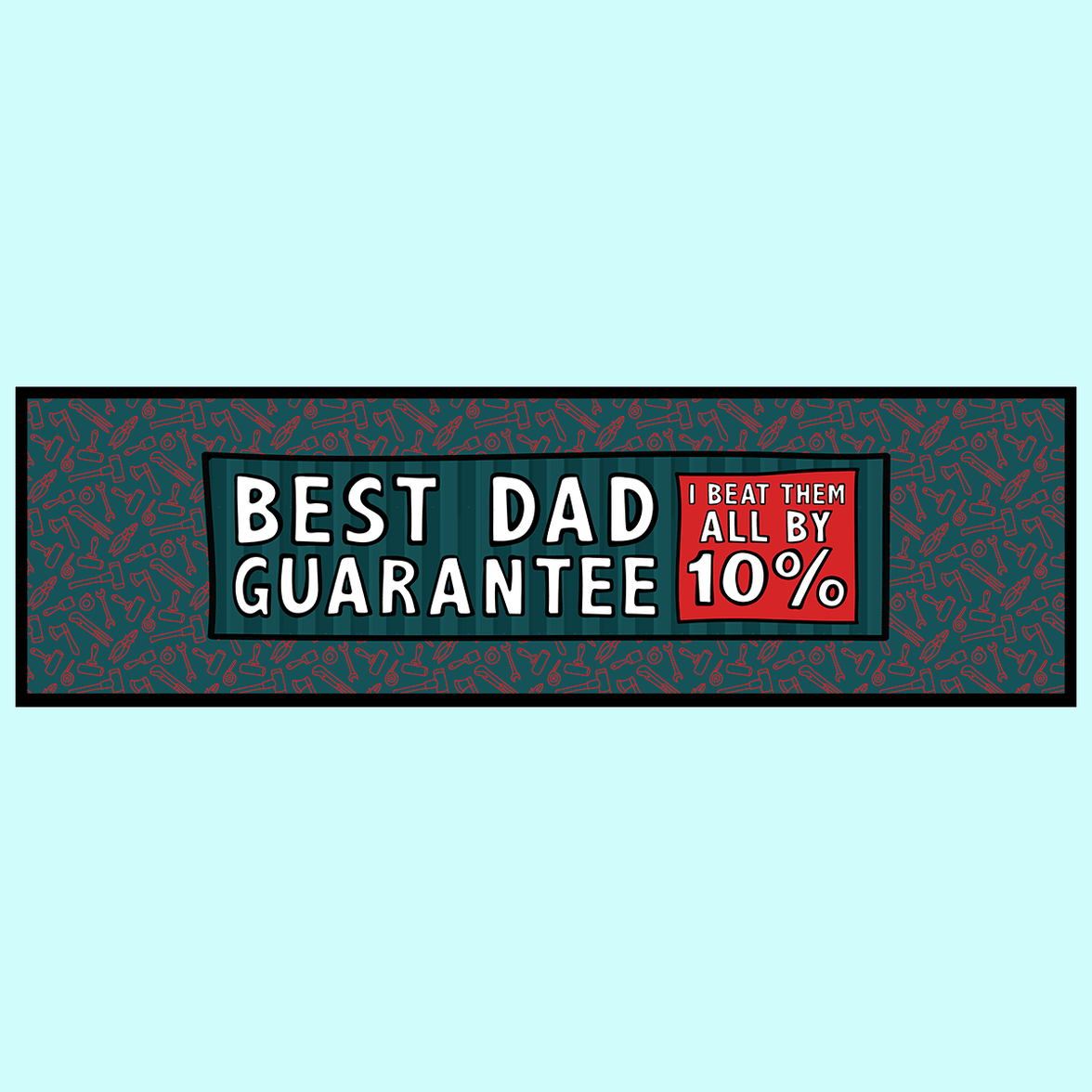 Best Dad Guarantee 🔨 - Large Bar Mat