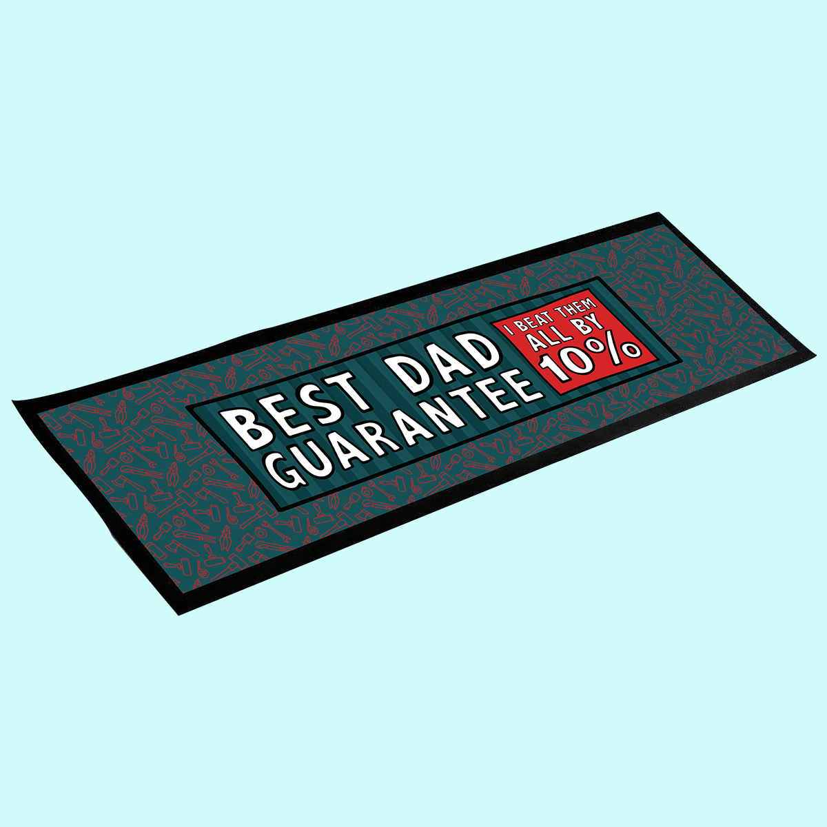 Best Dad Guarantee 🔨 - Large Bar Mat