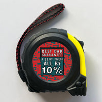 Best Dad Guarantee 🔨 - Tape Measure