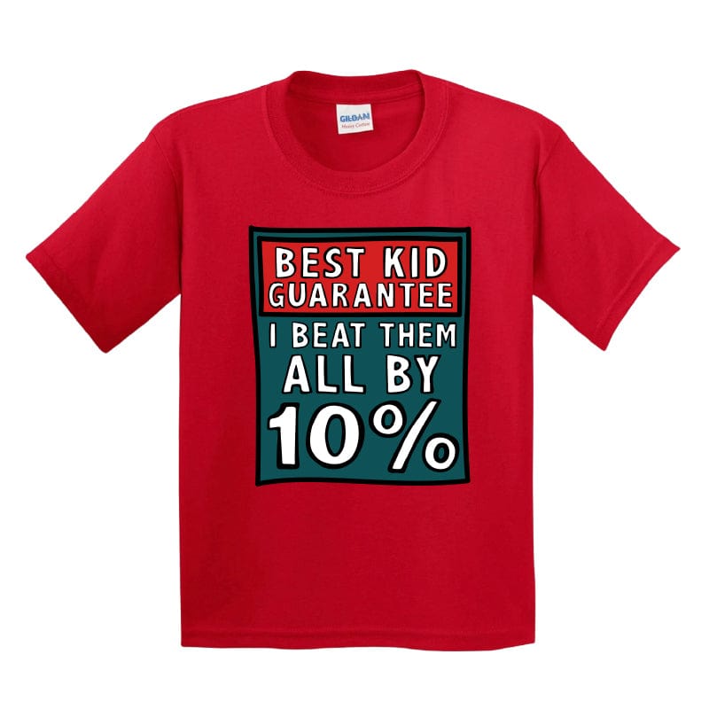 Best Kid Guarantee 🔨 - Youth T Shirt