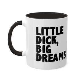 Big Dreamer 🍆💭 – Coffee Mug