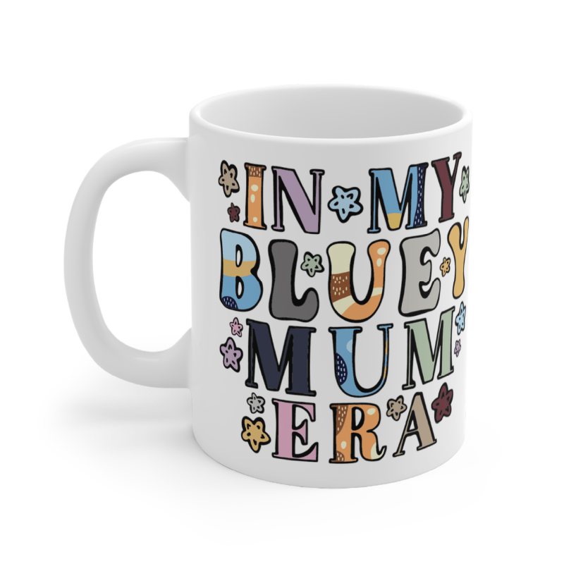 Bluey Mum Era – Coffee Mug